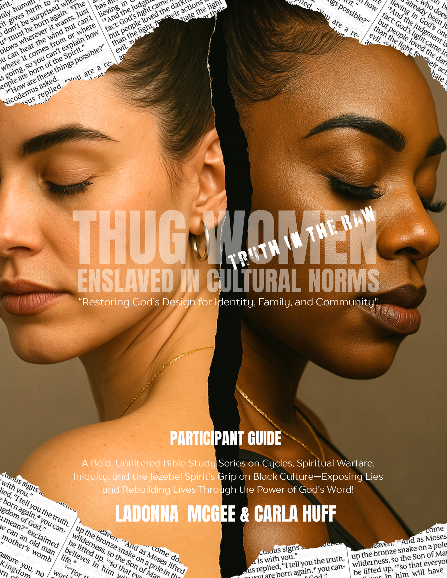 THUG WOMEN: Enslaved in Cultural Norms Truth in the Raw Ebook - Available Soon Pre-Order