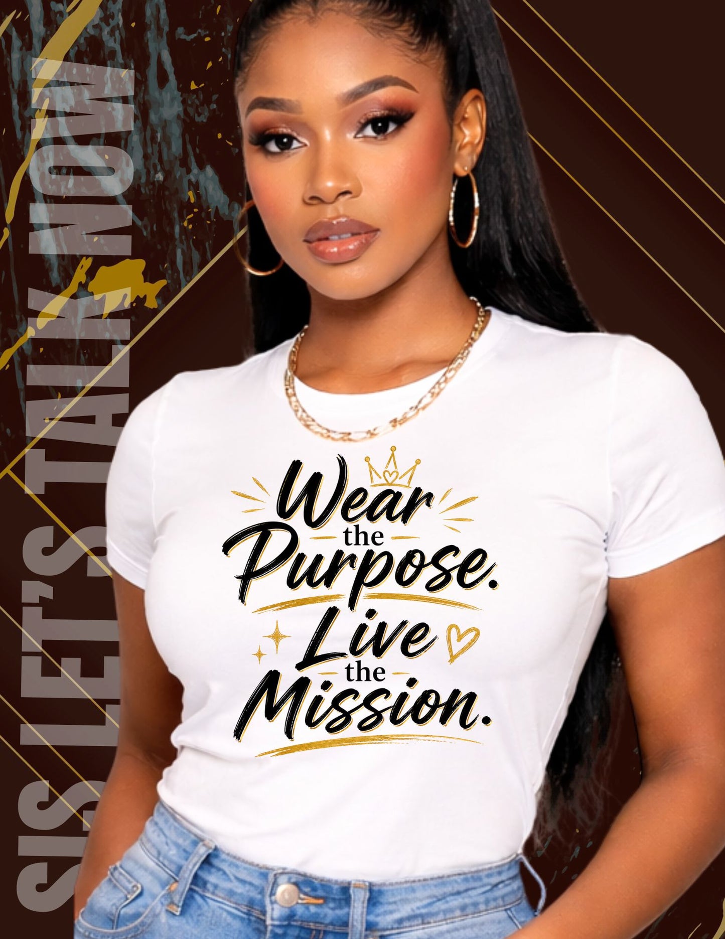 Let's Talk Now T-Short Sleeve White Wear the Purpose Live the Mission